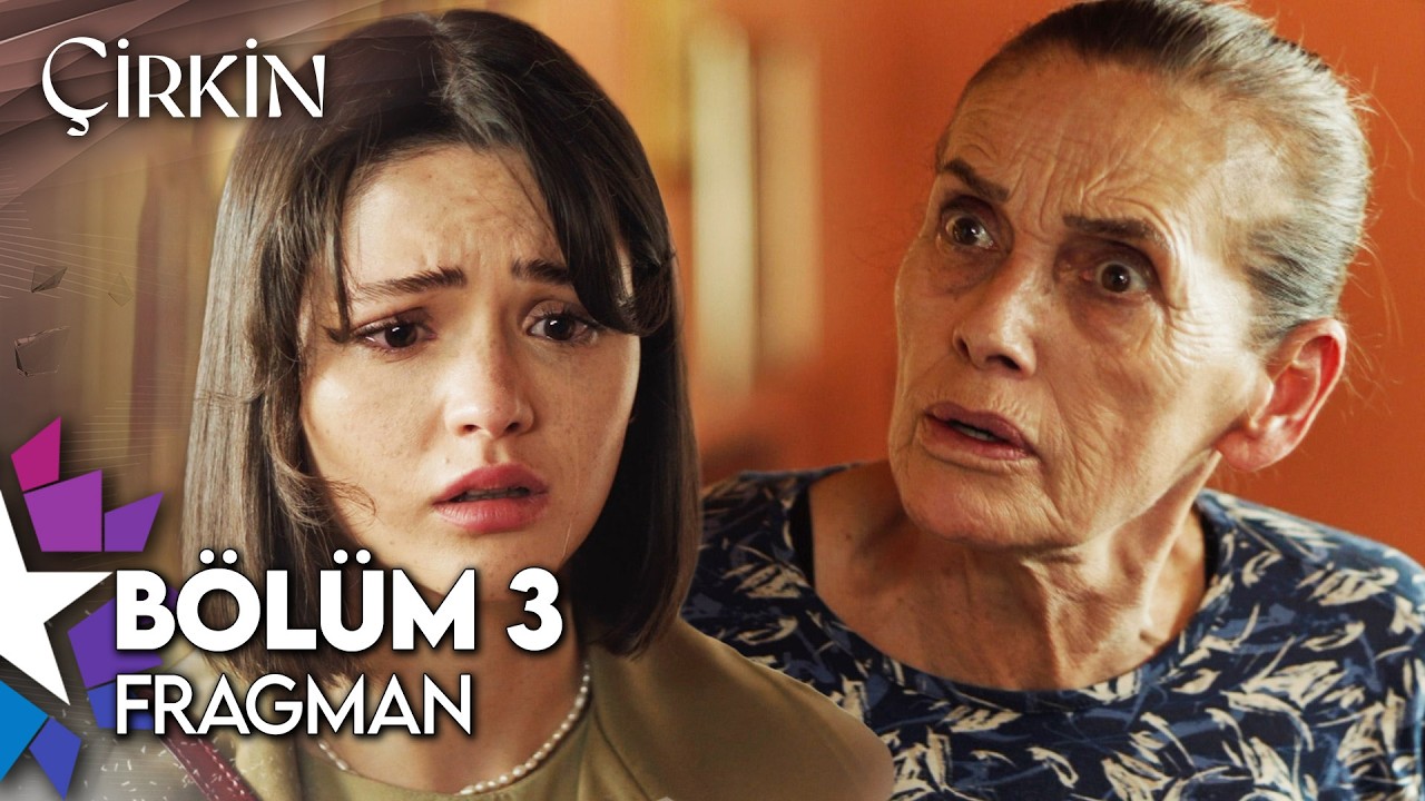 Çirkin 3.Bölüm Fragmanı