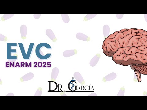 Ischemic and hemorrhagic cerebrovascular event (CVE) ENARM 2025 || Dr. Garcia