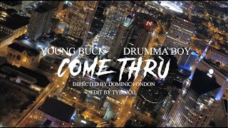 Young Buck &quot;Come Thru&quot; ft Drumma Boy [Official Video]