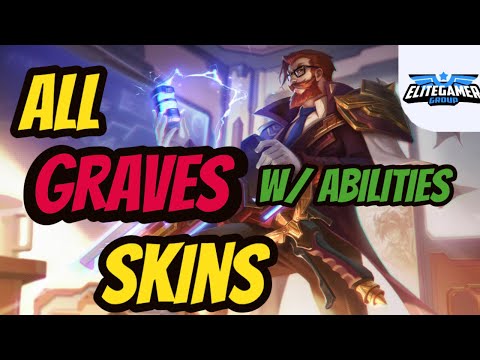 All Graves Skins Ability Spotlight - League of Legends Skin Review