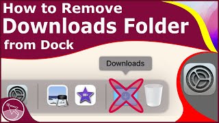 How to Remove Downloads Folder from the Dock on Mac