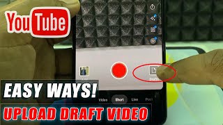 how to upload draft video on youtube?