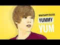 JUSTIN BIEBER YUMMY YUM SONG WHATSAPP STATUS ENGLISH