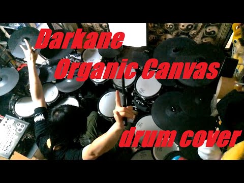 Darkane - Organic Canvas(drum cover)