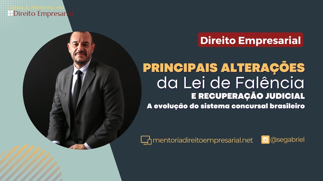 Principais alterações da Lei de Falências e Recuperação Judicial - Lei 11.101/2005