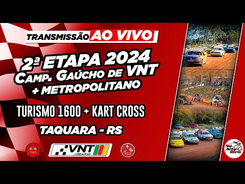 2ª ETAPA CAMPEONATO GAÚCHO DE VNT + METROPOLITANO DE TAQUARA
