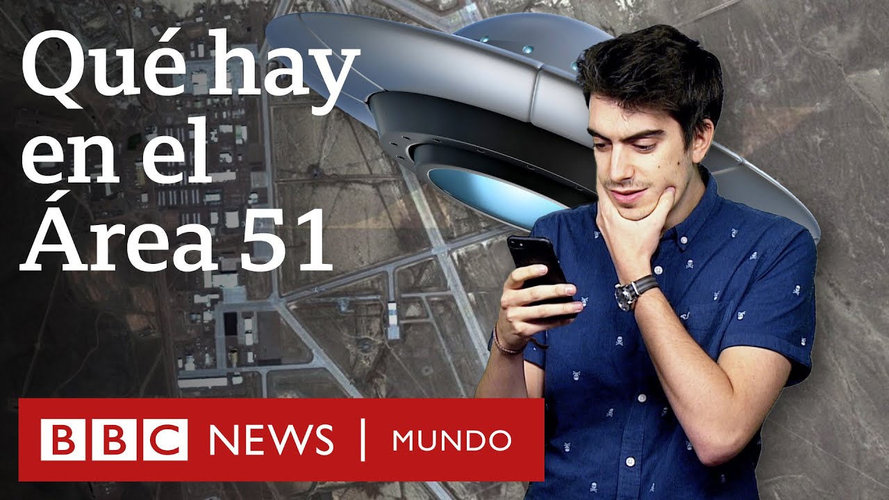 ¿Qué hay realmente en la misteriosa Área 51 de Estados Unidos | BBC Mundo