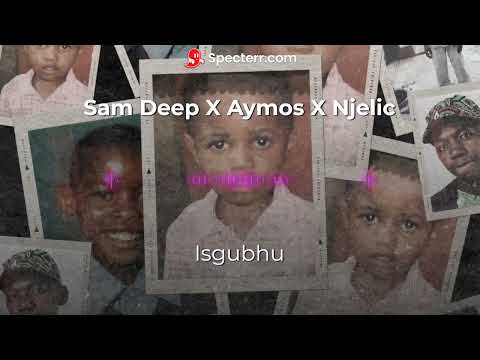 Sam Deep X Aymos X Njelic - "Isgubhu" Instrumental