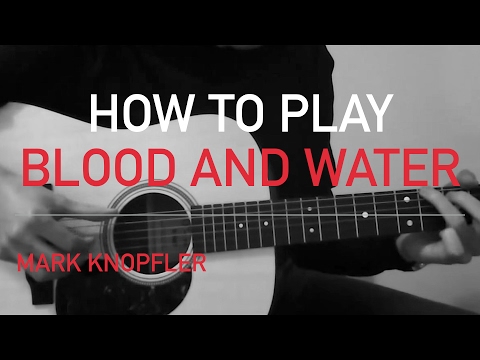 Blood And Water - Mark Knopfler