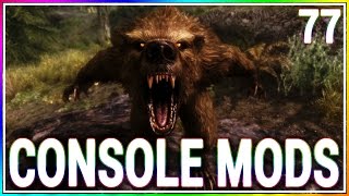 5 BRAND NEW Console Mods 77 - Skyrim Special Edition (Xbox One/PC)