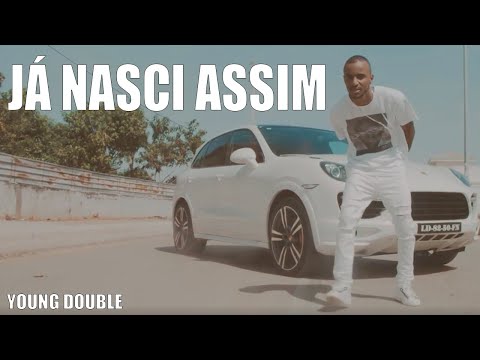 YOUNG DOUBLE "  JA NASCI ASSIM " (VIDEO OFICIAL) B26