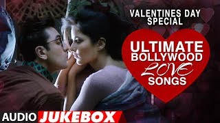 Ultimate Bollywood Love Songs 2018 | Valentine's Day Love Songs | New Romantic Songs Audio Jukebox