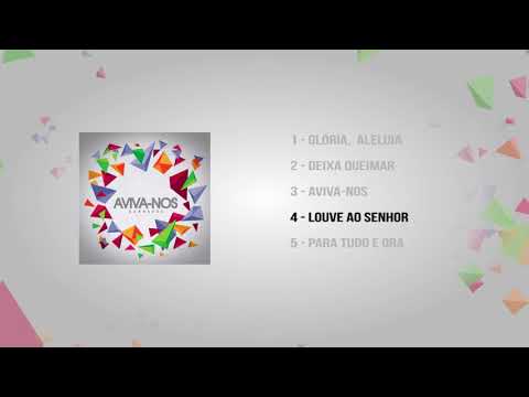 Louve Ao Senhor - Os Bravos