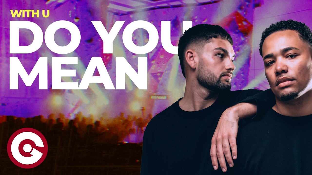 WITH U - Do you mean (Official Video Lyrics)