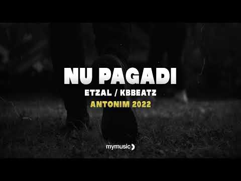 Etzal & kbbeatz - Nu pagadi