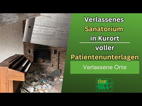 Verlassenes Sanatorium im Kurort voller Patientenunterlagen | Lost Place