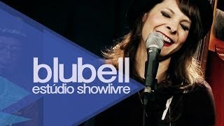 "Bandido" - Blubell no Estúdio Showlivre 2014