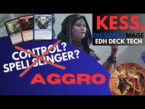 I Made an Aggro Deck with a Control Commander - Kess, Dissident Mage
