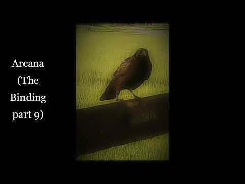 Arcana (The Binding part 9)
