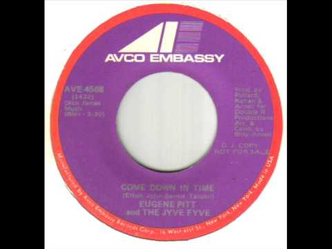 Eugene Pitt And The Jyve Fyve Come Down In Time