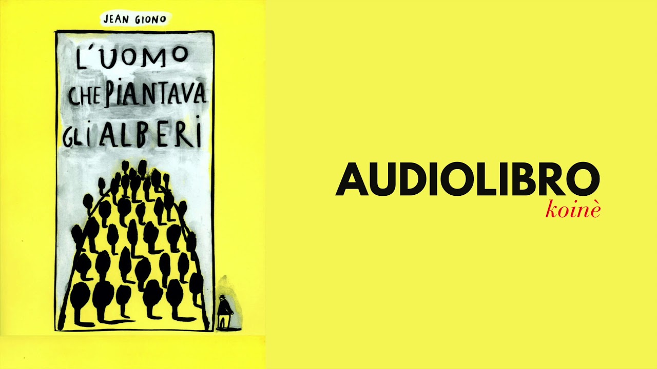 L'uomo che piantava gli alberi