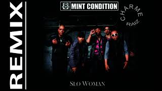 MINT CONDITION - SLO WOMAN (REMIX REEDIT CIOBA DJ)