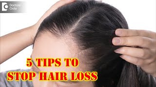 5 Tips on How To Stop Hair Loss And Regrow Hair Naturally? - Dr. Rasya Dixit | Doctors