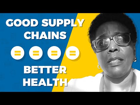What do supply chains have to do with better health?