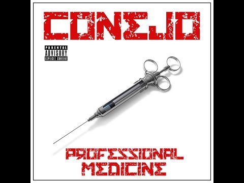 CONEJO  "FEELING GOOD"  ***PROFESSIONAL MEDICINE*** OUT NOW
