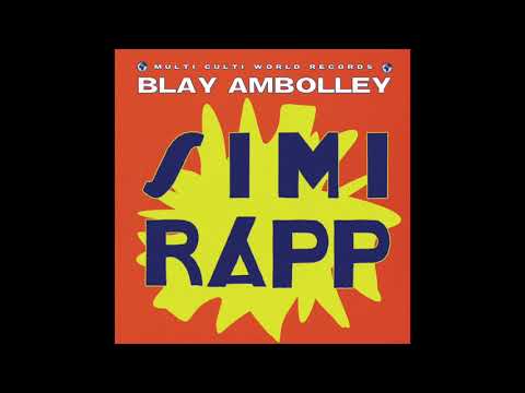 Blay Ambolley - Simi Rapp (Multi Culti Edit)