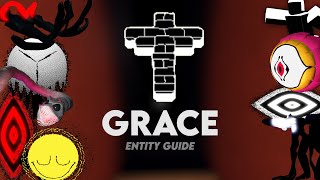 Grace Entity Guide (Main Game)