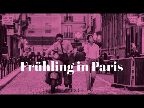 Trailer-Vorschau: Frühling in Paris