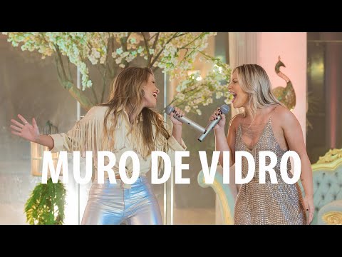 Muro De Vidro - Héster e Helena
