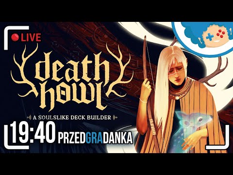 Death Howl PL #2 LIVE | Nowa strefa = nowe wyzwania | Zapis LIVE