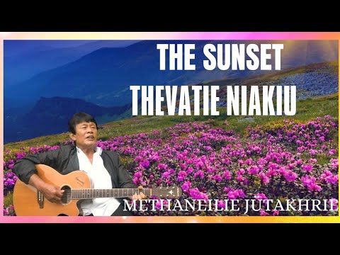 Thevatie Niakiu | The Evening Sunset | Methaneilie Jütakhrie Solo |