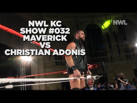 NWL | Show #032 | Maverick vs Christian Adonis