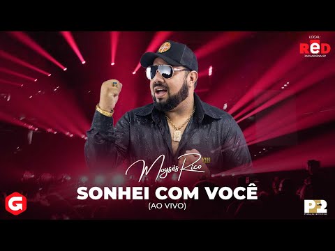Moysés Rico | Sonhei Com Você