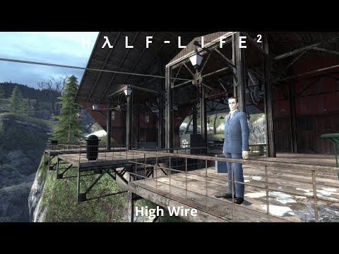 Half-Life 2 High Wire