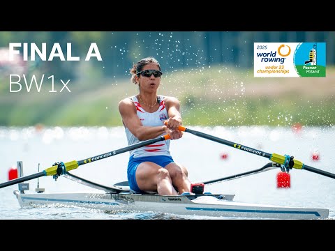 2025 World Rowing Under 23 Championships - Under 23 Women’s Single Sculls (BW1x) - Final A