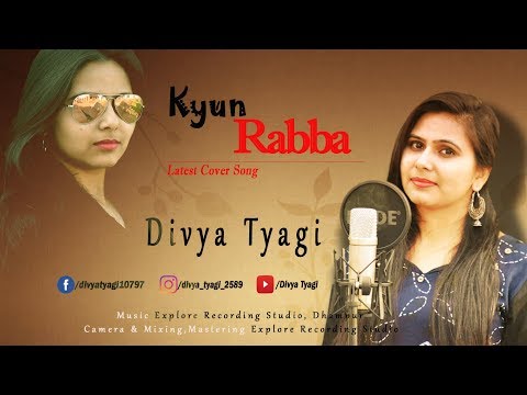 Divya Tyagi Kyu Rabba | Latest Cover | Divya Tyagi | Armaan Malik