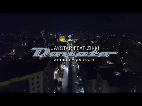Donato -Jaystar ft zikki