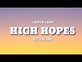 Kodaline - High Hopes (1 HOUR LOOP)