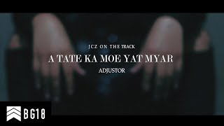 Video thumbnail of "Adjustor - Atate Ka Moe Yat Myar  အတိတ်က မိုးရက်များ M/V [Official]"