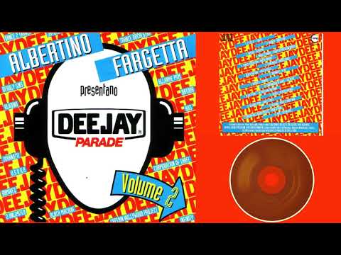 DEEJAY PARADE Volume 2 - Albertino - Fargetta (REMASTERED)
