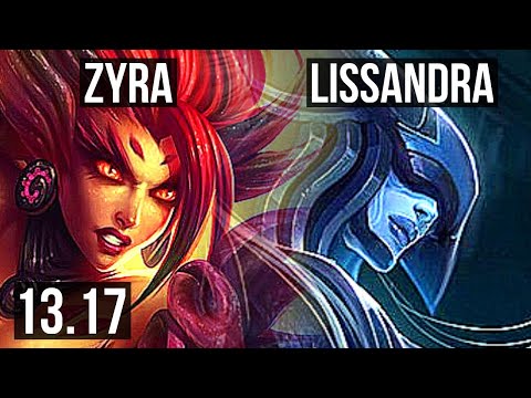 ZYRA vs LISSANDRA (MID) | 2.2M mastery, 1000+ games, 2/1/4 | KR Master | 13.17
