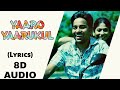 Yaaro Yarukkul Ingu Yaaro Song (Lyrics) | யாரோ யாருக்குள் - Yuvan Shankar Raja | Chennai 28