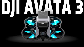 DJI Avata 3 - FUTURE Is Here!