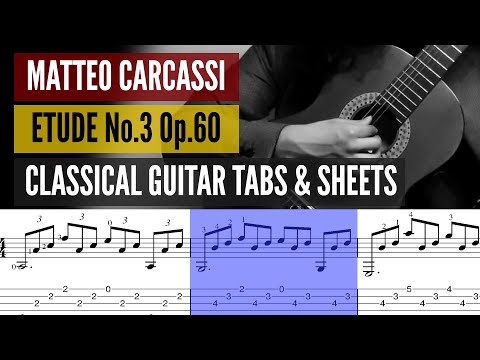 Etude No.3 Op.60 - Matteo Carcassi | Guitar Tabs & Scores by Dilieh