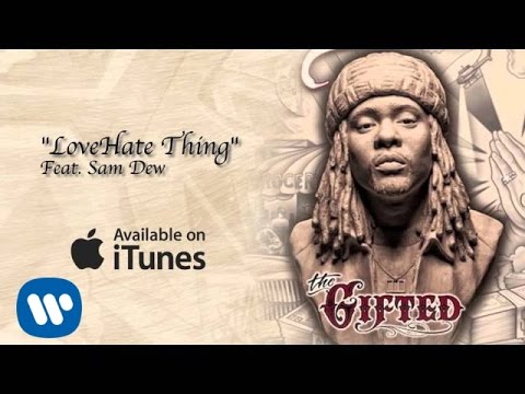 Wale ft. Sam Dew -LoveHate Thing