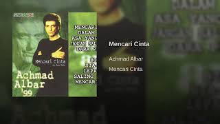 Download lagu achmad albar mencari cinta... mp3